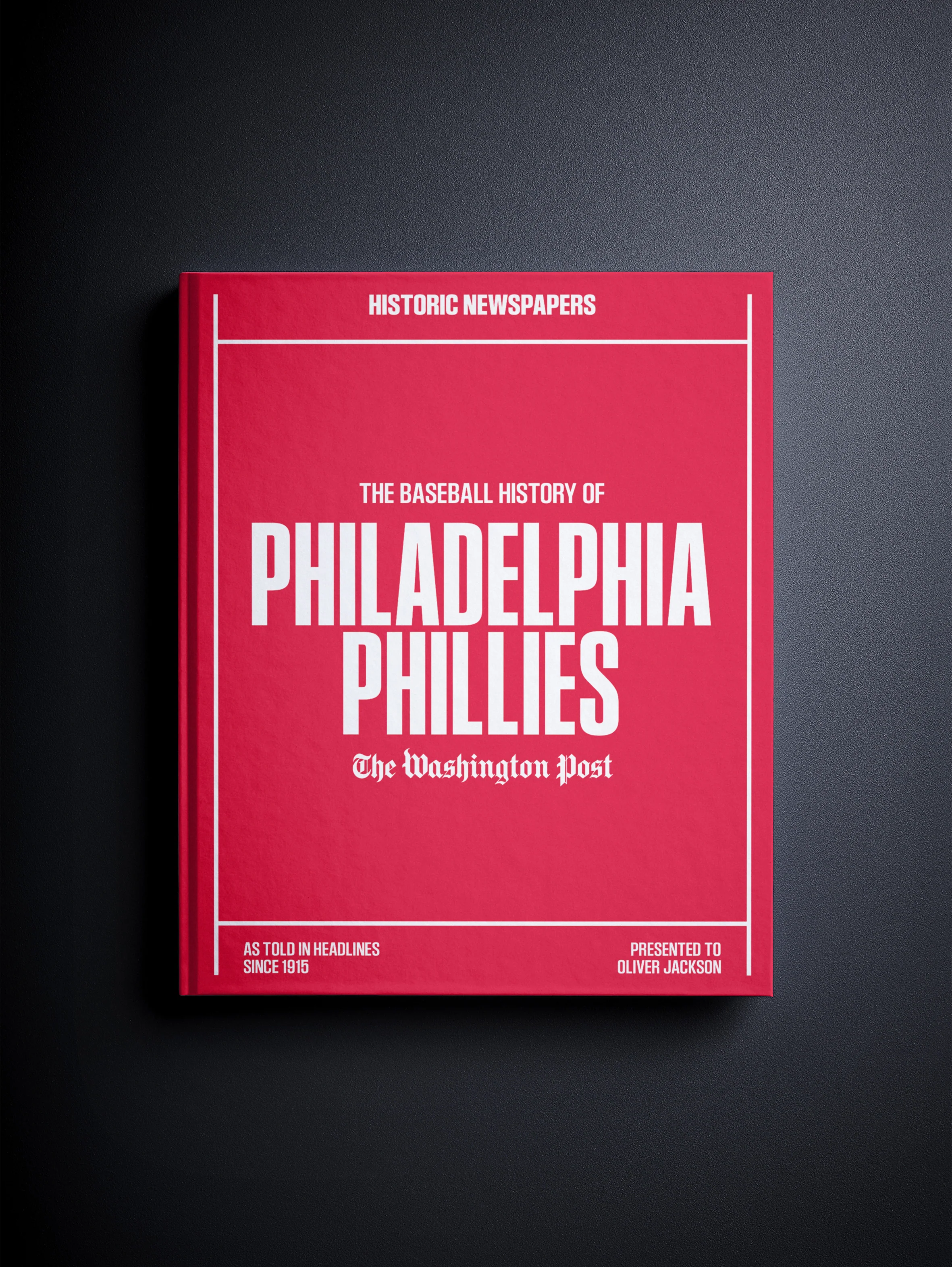 The Baseball History of Philadelphia Phillies Washington Post Edition