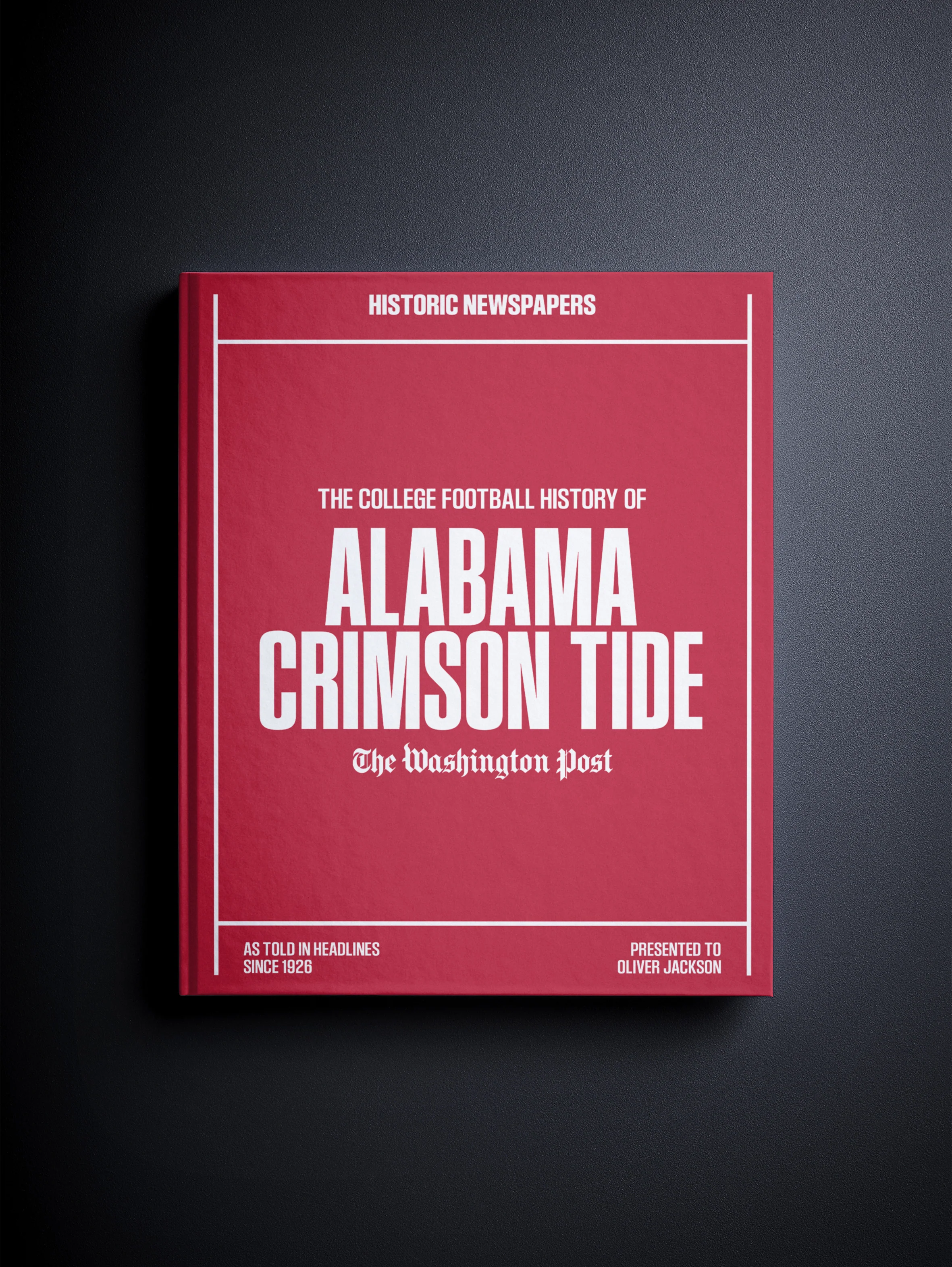 The College Football History of Alabama Crimson Tide Washington Post Edition - Image 11