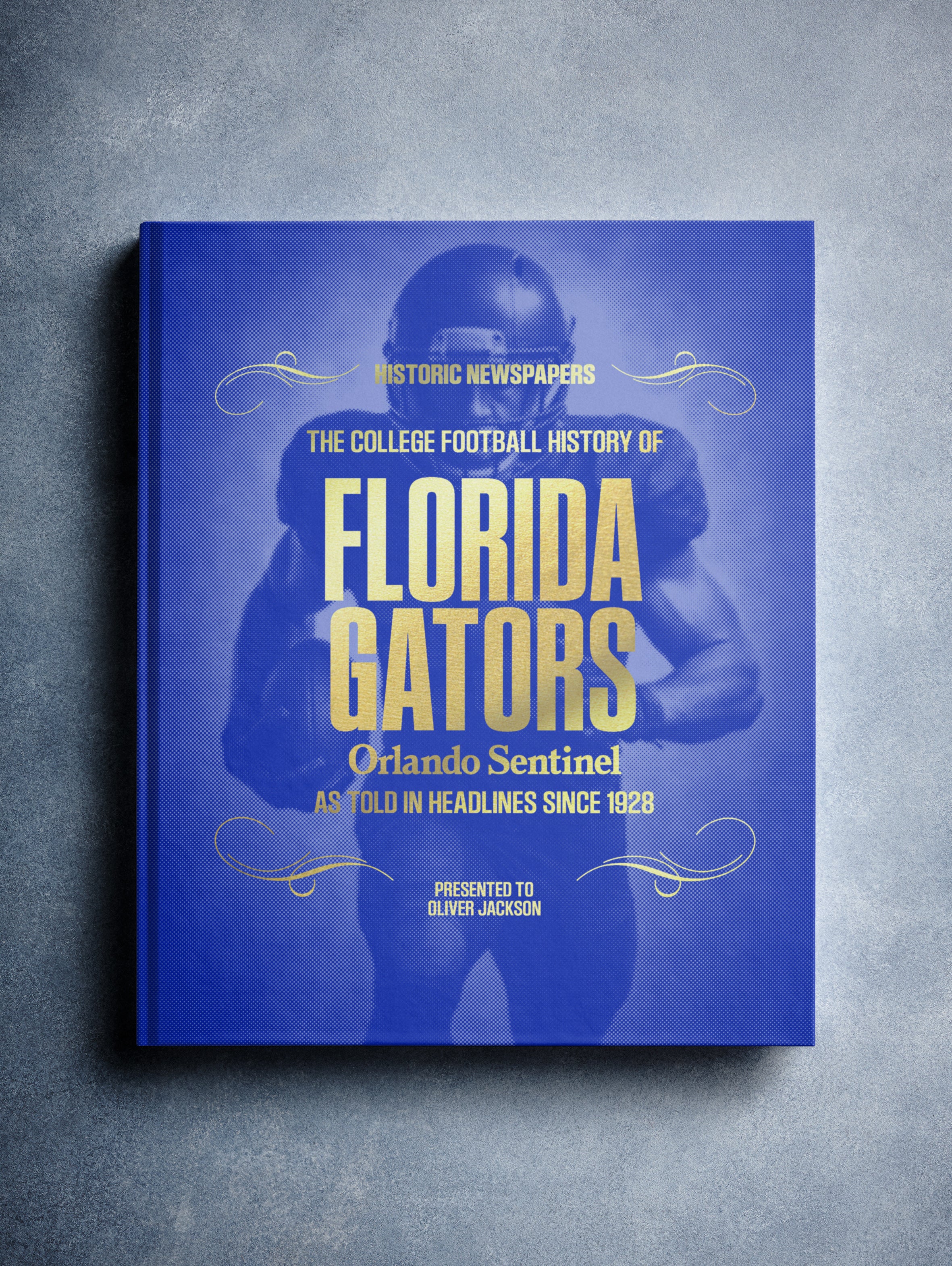 The College Football History of Florida Gators Orlando Sentinel Edition - Image 11