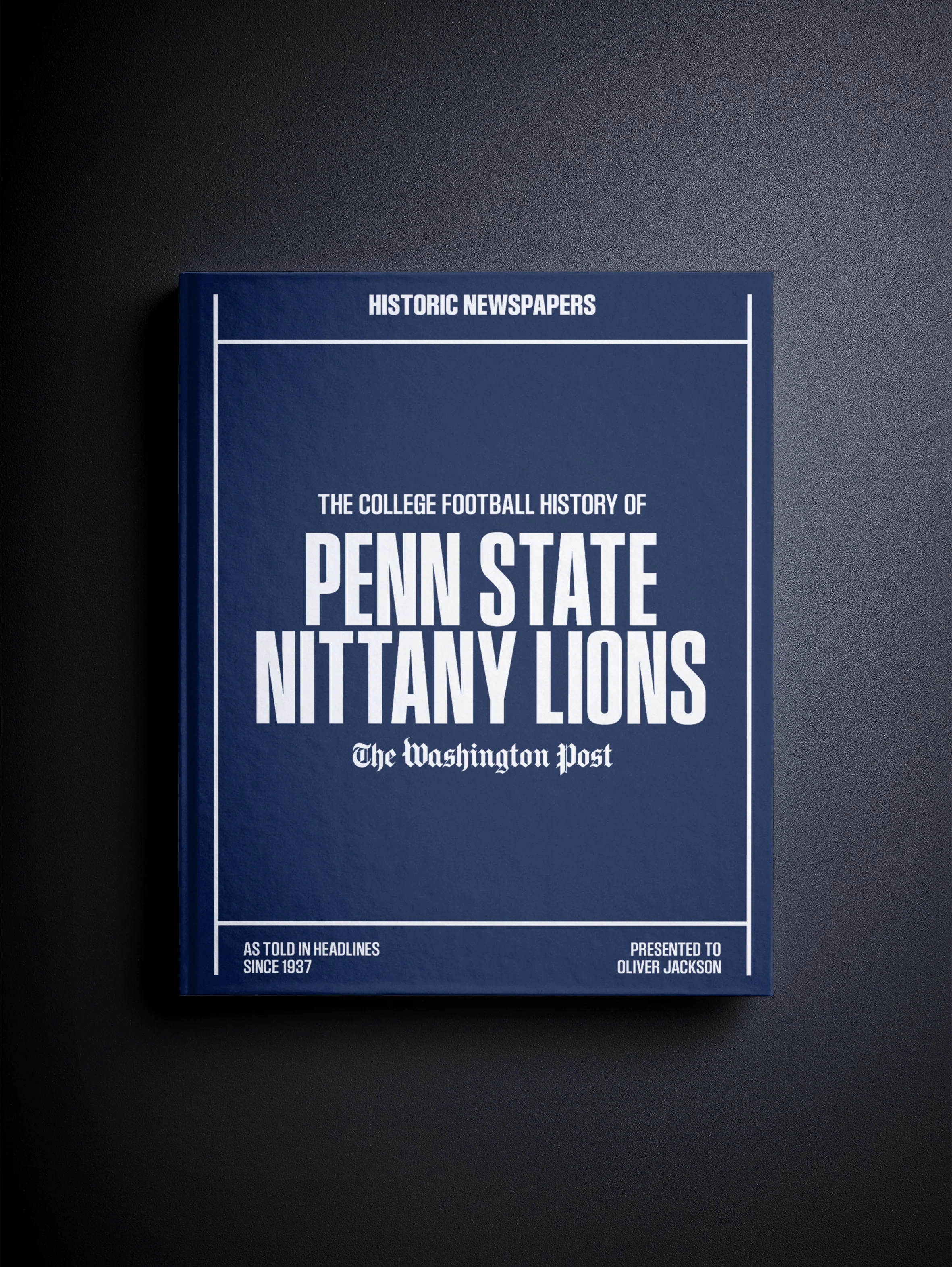 The College Football History of Penn State Nittany Lions Washington Post Edition - Image 7