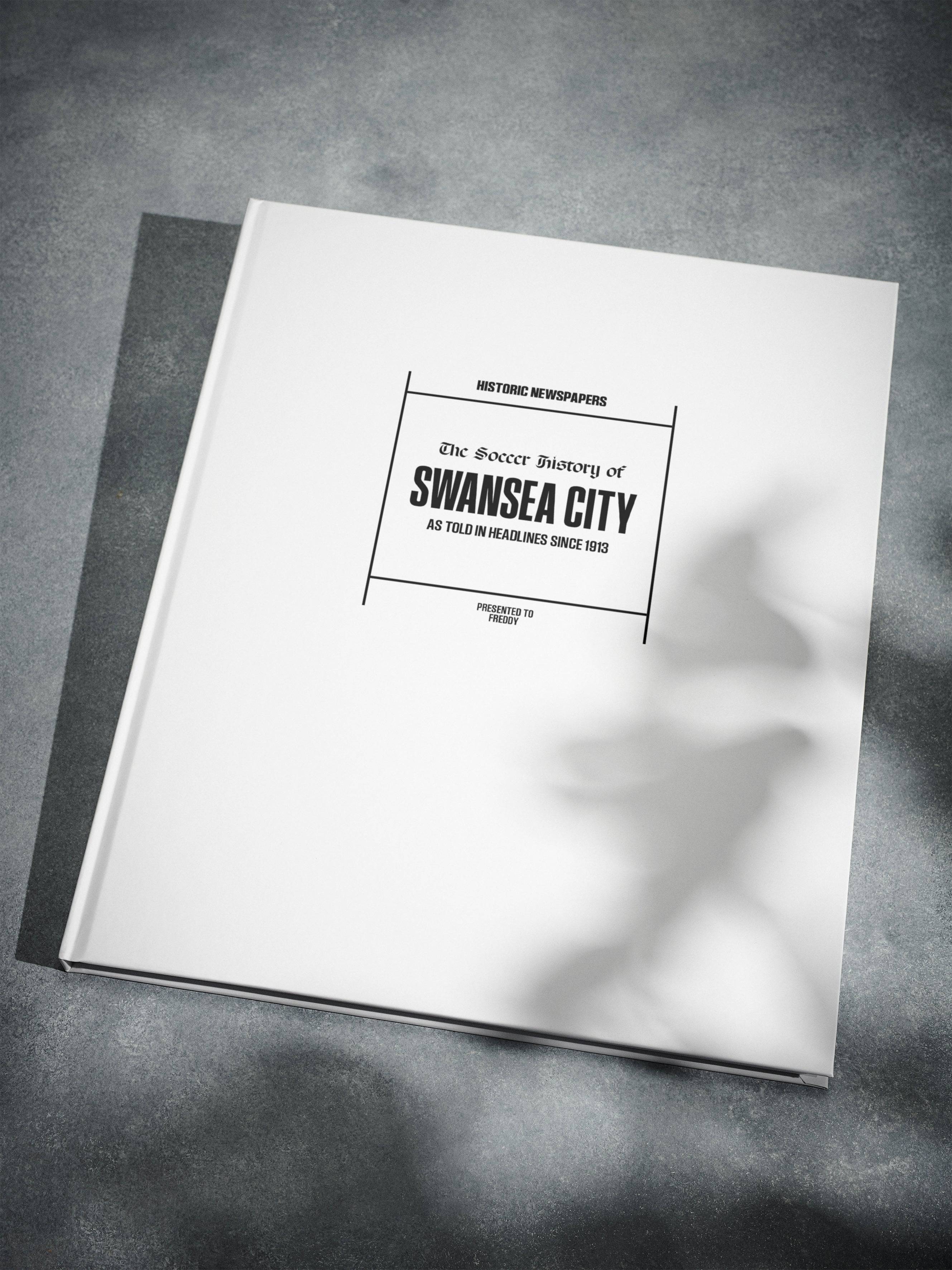 The Soccer History of Swansea City Book