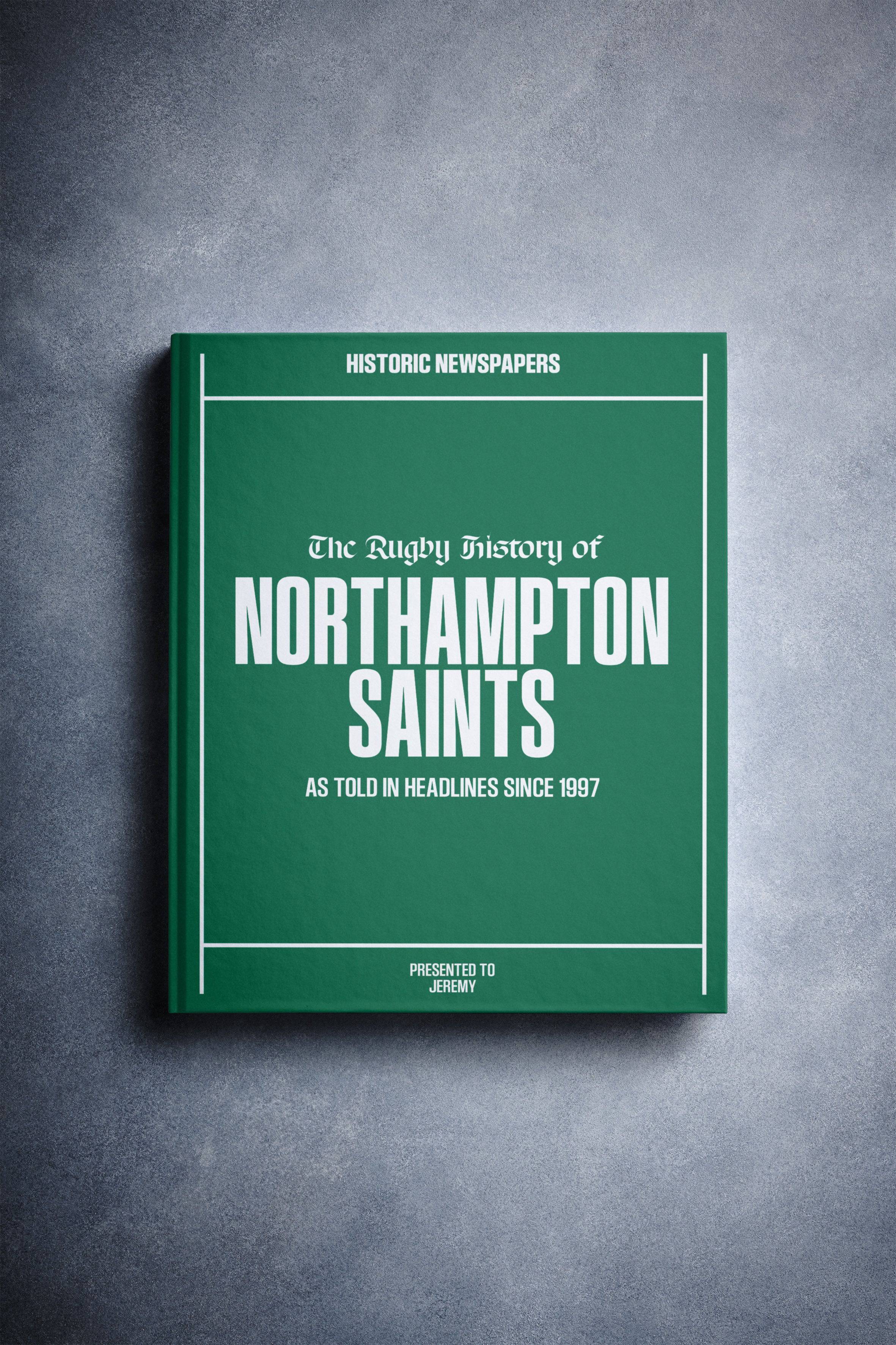 The Rugby History of Northampton Saints Book