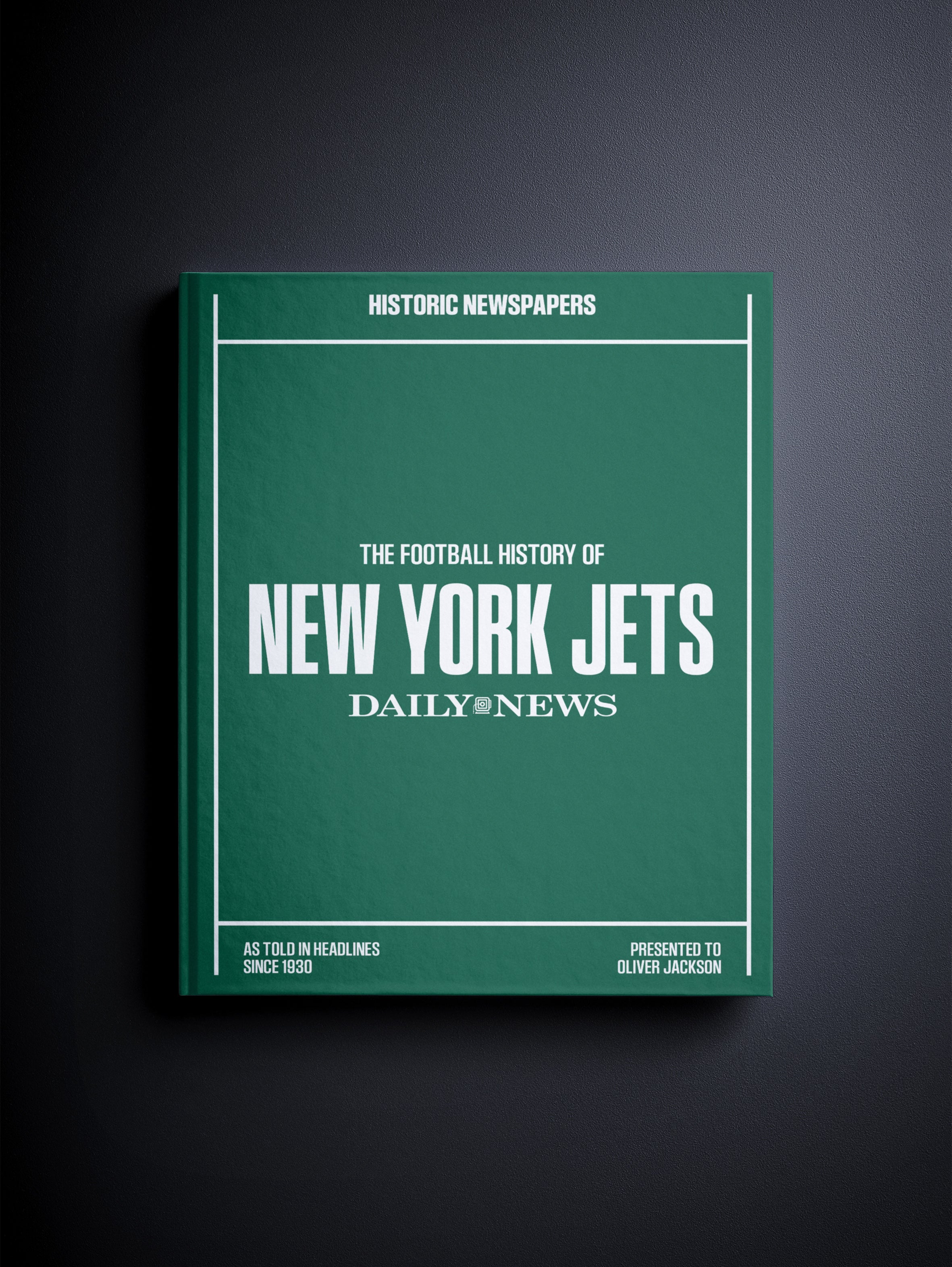 The Football History of New York Jets Daily News Edition Book